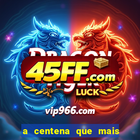 a centena que mais sai na loteria federal